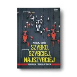 Szybko, szybciej, najszybciej. Formuła 1 Sokolim Okiem.